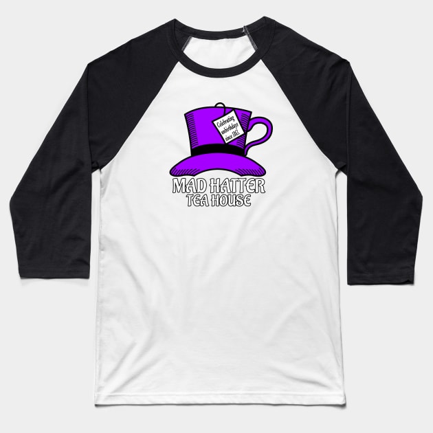 Mad Hatter Tea House Baseball T-Shirt by nickbeta